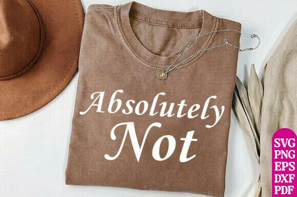 Absolutely Not Sarcastic SVG – A Designer’s Real-World Review