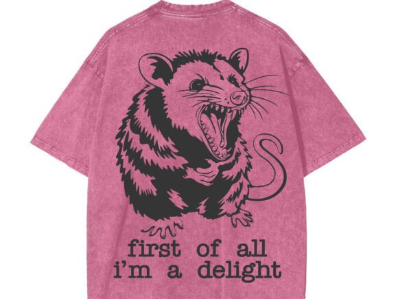 First of All I m a Delight Shirt Review