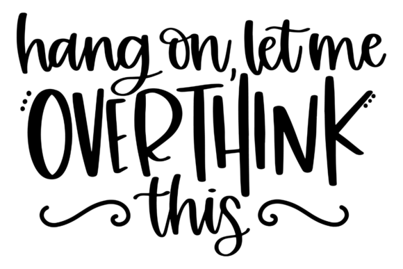 Hang on, Let Me Overthink This: A Designer Review