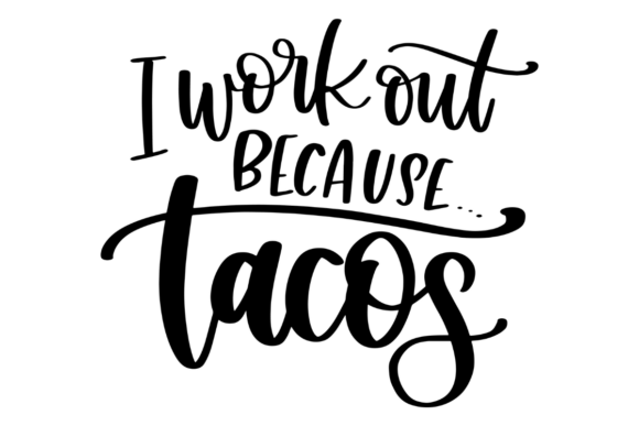 Taco Lover Workout Humor: A Designer’s Real-World Embroidery Review